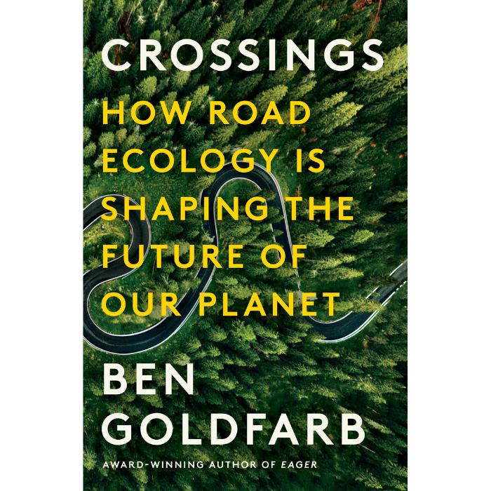 "Crossings: How Road Ecology Is Shaping the Future of Our Planet" - Signed by Author